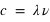 c=lambda*nu