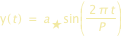 y(t)=a_(étoile)*sin(2*pi*t/P)