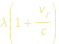 lambda*(1+v_r/c)