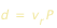 d=v_r *P