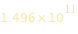 1.496*10^11