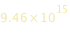 9.46*10^15