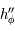 h_\phi''