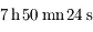 7\,{\rm h}\,50\,{\rm mn}\, 24\,{\rm s}