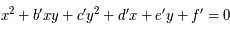 x^2+b'xy+c'y^2+d'x+e'y+f'=0