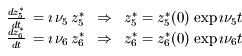  \begin{array}{ccc} \frac{dz^{*}_5 }{dt} \, = \imath \, \nu_5 \, z^{*}_5 & \Rightarrow & z^{*}_5 = z^{*}_5(0) \, \exp\imath\nu_5t \\ \frac{dz^{*}_6 }{dt} \, = \imath \, \nu_6 \, z^{*}_6 & \Rightarrow & z^{*}_6 = z^{*}_6(0) \, \exp\imath\nu_6t \\ \end{array}