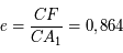 e=\frac{CF}{CA_1}=0,864