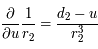 \frac{\partial}{\partial u} \frac{1}{r_2} = \frac{d_2-u}{r_2^3}