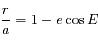 \frac{r}{a} = 1 - e \cos E