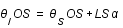 theta_I*OS=theta_S*OS+LS*alpha