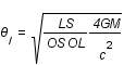 theta_I=racine((LS/OS*OL)*(4GM/c^2))