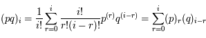 (pq)_i = \frac{1}{i!}\sum_{r=0}^{i}\frac{i!}{r! (i-r)!}p^{(r)}q^{(i-r)}=\sum_{r=0}^{i} (p)_r (q)_{i-r}