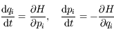 \frac{{\rm d}q_i}{{\rm d}t}=\frac{\partial H}{\partial p_i}, \quad \frac{{\rm d}p_i}{{\rm d}t}=-\frac{\partial H}{\partial q_i}
