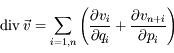 {\rm div}\,\vec{v}=\sum_{i=1,n}\left(\frac{\partial v_i}{\partial q_i}+\frac{\partial v_{n+i}}{\partial p_i}\right)