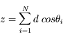 z = \sum_{i=1}^{N}d\;cos \theta_{i}