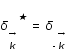 delta_(accent(k;->))^étoile=delta_(-accent(k;->))