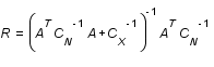 R=(A^T*C_N^(-1)*A+C_X^(-1))^(-1)*A^T*C_N^(-1)
