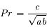 Pr = \frac c{\sqrt{ab}}
