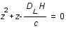 z^2+z-frac(D_L*H;c)=0
