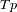 Tp