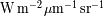 Wm-2 mm -1 sr-1
