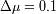 Dm=0.1