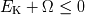 EK + _O_ < 0