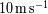 -1 10ms