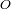 O