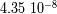 -8 4.35 10