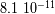 8.1 10- 11