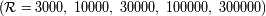 (R=3000, 10000, 30000, 100000, 300000)