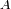 A
