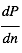 dP/dn