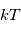 kT