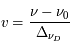v=\frac{\nu-\nu_0}{\Delta_{\nu_D}}