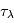 \tau_\lambda