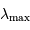 \lambda _{\mathrm{max}}