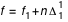 f = f_1 + n*subsup(Delta;1;1)