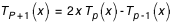 (T_(P+1))(x)=2*x*(T_p)(x)-(T_(p-1))(x)