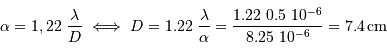 \alpha = 1,22\ {\lambda\over D} \iff D = 1.22\ {\lambda\over\alpha} = {1.22 \ 0.5\ 10^{-6}\over 8.25\ 10^{-6}} = 7.4 {\,\mathrm{cm}}