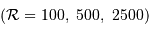 ( {\cal R} = 100,\ 500,\ 2500)