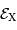 \mathcal{E} _{\mathrm{X}}