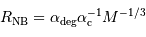 R _{\mathrm{NB}} = \alpha _{\mathrm{deg}} \alpha _{\mathrm{c}}^{-1} M^{-1/3}