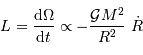 L = { {\mathrm{d}} \Omega \over {\mathrm{d}} t} \propto -{ {\cal G} M^2\over R^2}\ \dot R