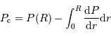 P _{\mathrm{c}} = P(R) - \int_0^R { {\mathrm{d}} P \over {\mathrm{d}} r} {\mathrm{d}} r