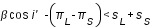 beta*cos(i')-(pi_L-pi_S)<s_L+s_S